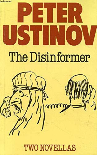 The Disinformer: Two Novellas