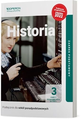 Historia 3 Część 2 Podręcznik Zakres podstawowy: Szkoła ponadpodstawowa Historia 3 Część 2 Podręcznik Zakres podstawowy: Szkoła ponadpodstawowa von Operon