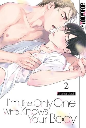 I'm the Only One Who Knows Your Body 02 von TOKYOPOP GmbH