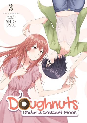 Doughnuts Under a Crescent Moon Vol. 3 von Seven Seas
