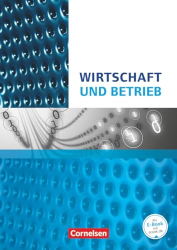 Wirtschafts- und Sozialkunde - Wirtschafts- und Betriebslehre Nordrhein-Westfalen: Wirtschaft und Betrieb - Schulbuch