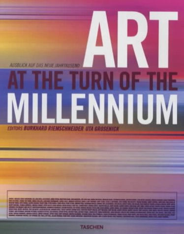 Art at the Turn of the Millennium (Specials) von Taschen GmbH