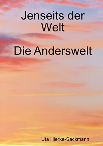 Jenseits der Welt - die Anderswelt von Lulu.com