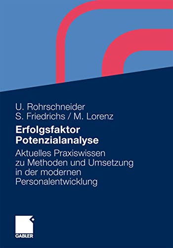 Erfolgsfaktor Potenzialanalyse: Aktuelles Praxiswissen zu Methoden und Umsetzung in der modernen Personalentwicklung von Gabler Verlag