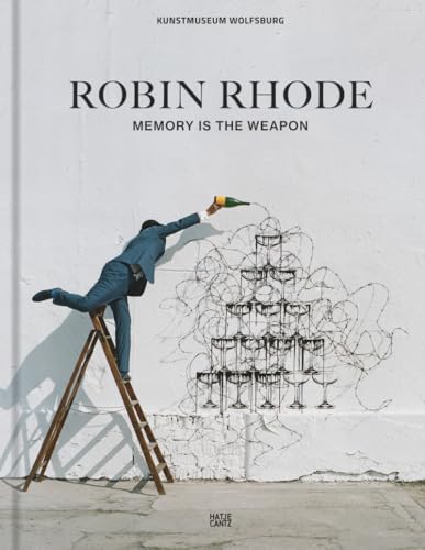 Robin Rhode: Memory Is The Weapon (Zeitgenössische Kunst) von Hatje Cantz Verlag