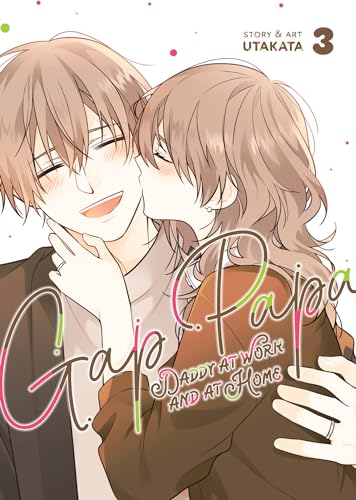 Gap Papa: Daddy at Work and at Home Vol. 3: Daddy at Work and at Home 3 von Seven Seas