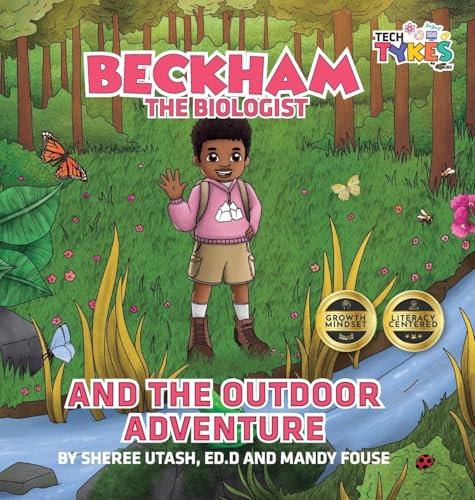 Beckham the Biologist and the Outdoor Adventure von Fig Factor Media Publishing