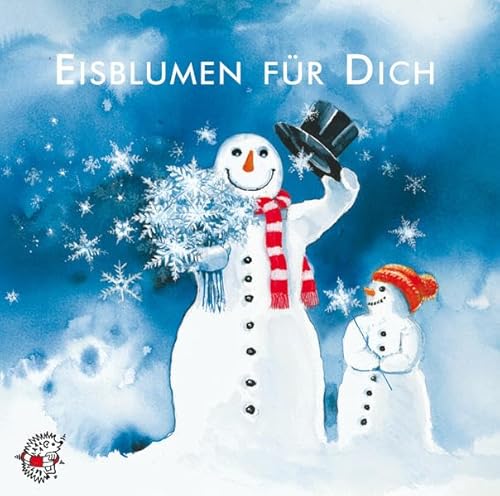 Eisblumen für Dich. CD: Klassische Musik und Sprache (Klassische Musik und Sprache erzählen) von Edition SEE-IGEL