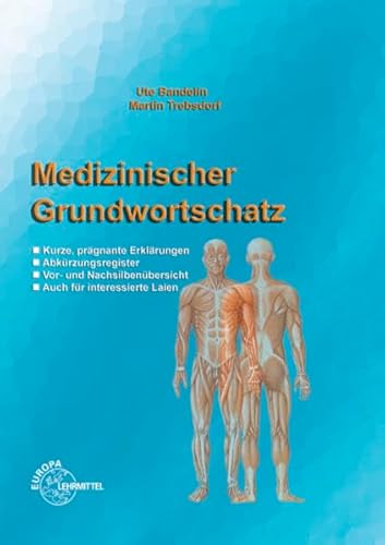 Medizinischer Grundwortschatz: Fachwörterbuch für Pflegeberufe