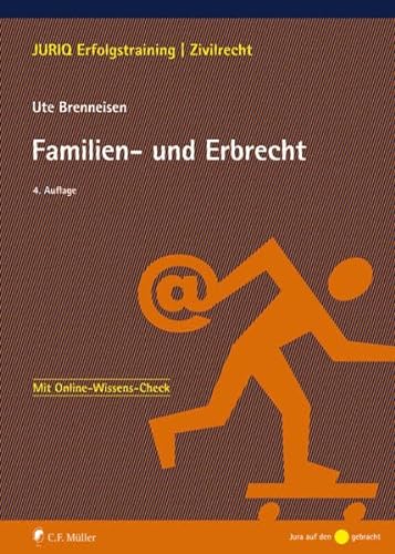 Familien- und Erbrecht (JURIQ Erfolgstraining) von C.F. Müller