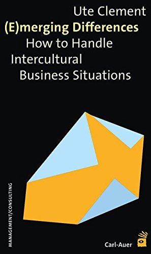 (E)merging Differences: How to Handle Intercultural Business Situations (Management) von Carl-Auer Verlag GmbH