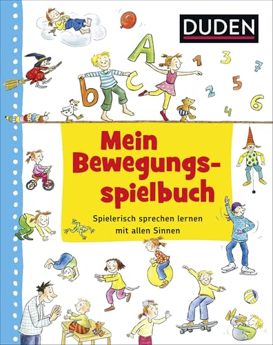 Duden: Mein Bewegungsspielbuch: Spielerisch sprechen lernen mit allen Sinnen von FISCHERVERLAGE