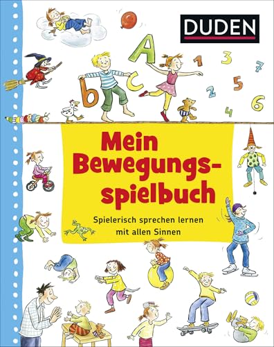 Duden: Mein Bewegungsspielbuch: Spielerisch sprechen lernen mit allen Sinnen von FISCHER Duden