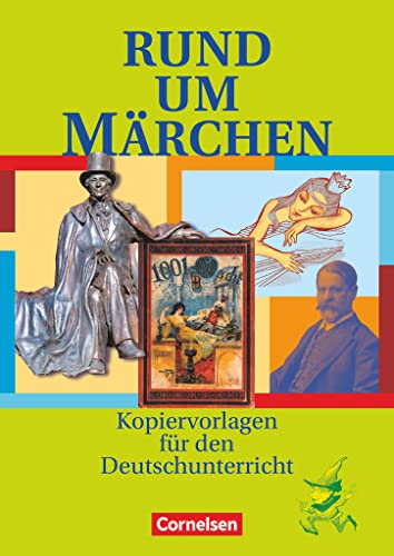 Rund um ... - Sekundarstufe I: Rund um Märchen - Kopiervorlagen von Cornelsen Verlag GmbH