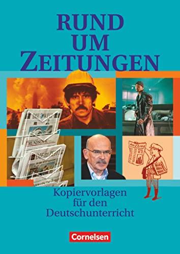 Rund um ... - Sekundarstufe I: Rund um Zeitungen - Kopiervorlagen