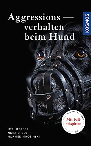 Aggressionsverhalten beim Hund von Franckh-Kosmos