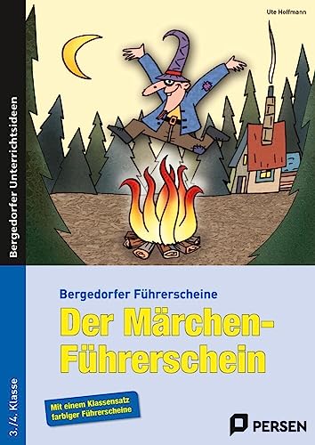 Der Märchen-Führerschein: 3./4. Klasse (Bergedorfer® Führerscheine) von Persen Verlag i.d. AAP