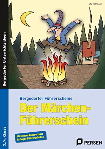 Der Märchen-Führerschein: 3./4. Klasse (Bergedorfer® Führerscheine)