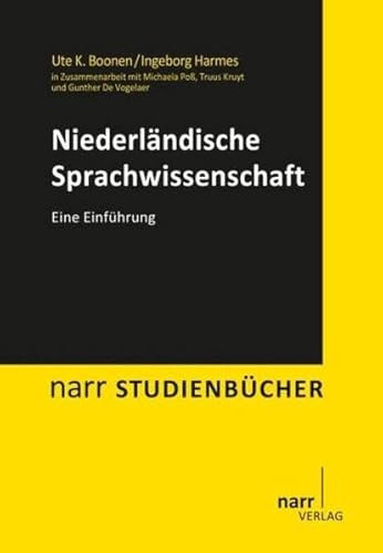 Niederländische Sprachwissenschaft: Eine Einführung (Narr Studienbücher) von Narr