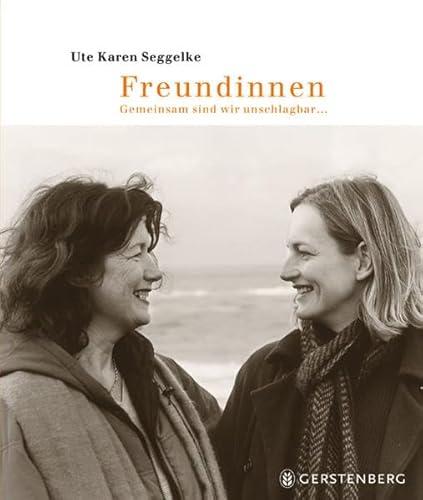 Freundinnen: Gemeinsam sind wir unschlagbar...