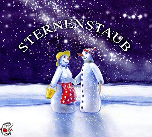 Sternenstaub: Benno Fürmann und Musik erzählen eine Geschichte von Ute Kleeberg (Klassische Musik und Sprache erzählen)