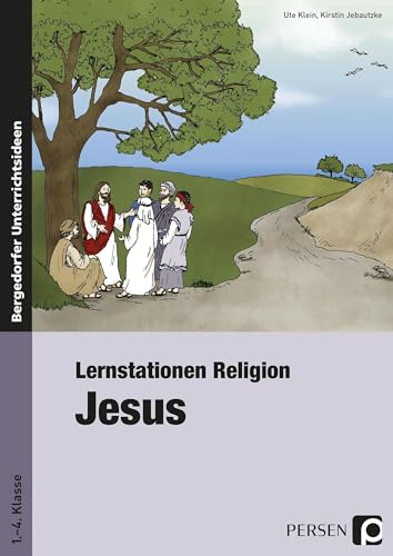 Lernstationen Religion: Jesus: (1. bis 4. Klasse) von Persen Verlag i.d. AAP