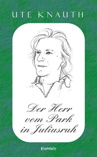 Der Herr vom Park in Juliusruh von Engelsdorfer Verlag
