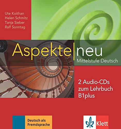Aspekte neu B1 plus: Mittelstufe Deutsch. 2 Audio-CDs zum Lehrbuch (Aspekte neu: Mittelstufe Deutsch) von Klett Sprachen GmbH