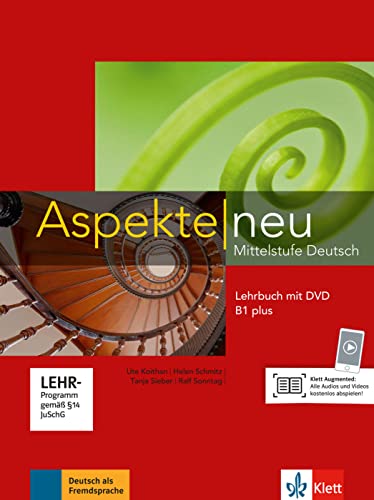 Aspekte neu B1 plus: Mittelstufe Deutsch. Lehrbuch mit DVD (Aspekte neu: Mittelstufe Deutsch) von Klett Sprachen GmbH