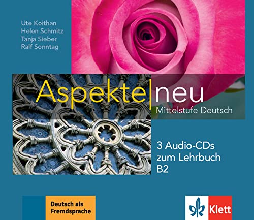 Aspekte neu B2: Mittelstufe Deutsch. 3 Audio-CDs zum Lehrbuch (Aspekte neu: Mittelstufe Deutsch)