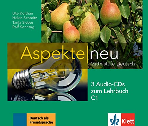 Aspekte neu C1: Mittelstufe Deutsch. 3 Audio-CDs zum Lehrbuch (Aspekte neu: Mittelstufe Deutsch)