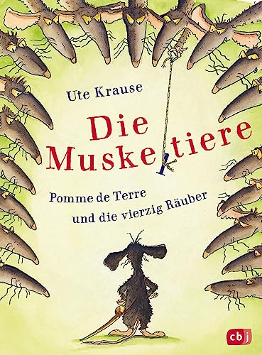 Die Muskeltiere – Pomme de Terre und die vierzig Räuber: Die kleinen Abenteuer mit den Muskeltieren (Die Muskeltiere-Reihe: Die kleinen Abenteuer mit den Muskeltieren, Band 3)