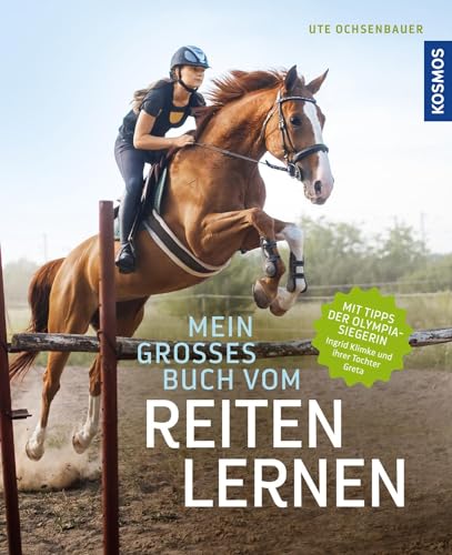 Mein großes Buch vom Reiten lernen von Franckh-Kosmos