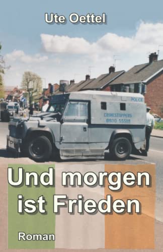 Und morgen ist Frieden Und morgen ist Frieden von Independently published