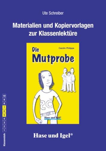 Begleitmaterial: Die Mutprobe light: 5.-7. Klasse von Hase und Igel Verlag GmbH