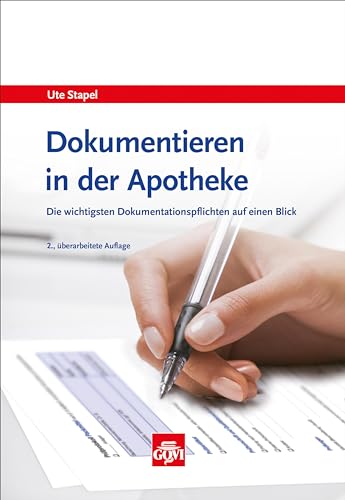 Dokumentieren in der Apotheke: Die wichtigsten Dokumentationspflichten auf einen Blick (Govi)