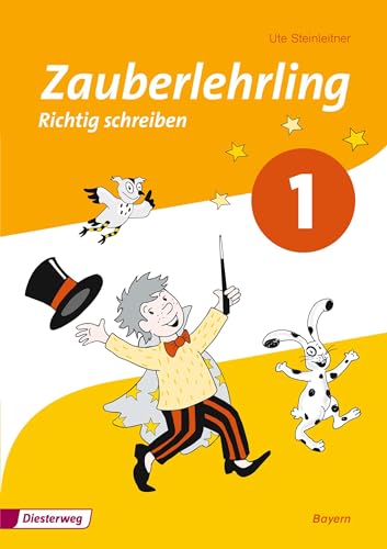 Zauberlehrling - Ausgabe 2014 für Bayern: Arbeitsheft 1
