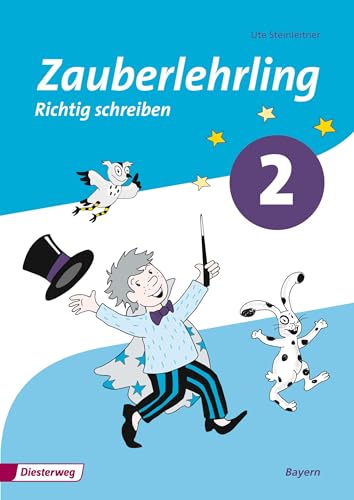 Zauberlehrling - Ausgabe 2014 für Bayern: Arbeitsheft 2 VA