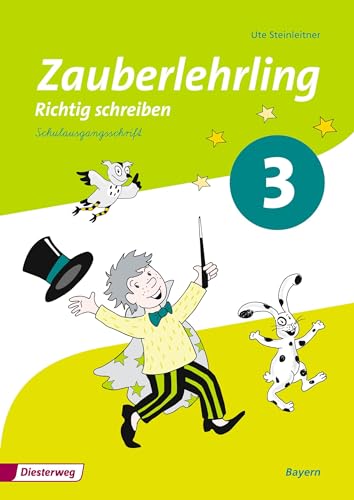 Zauberlehrling - Ausgabe 2014 für Bayern: Arbeitsheft 3 SAS von Westermann Bildungsmedien Verlag GmbH