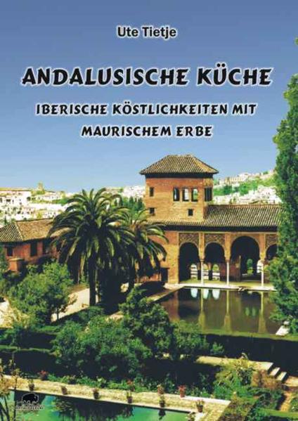 Andalusische Küche von Buffalo Verlag
