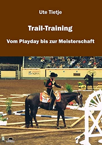 Trail-Training: Vom Playday bis zur Meisterschaft