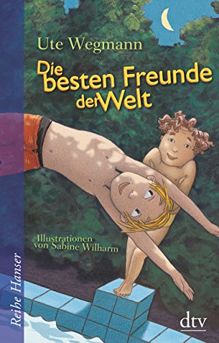 Die besten Freunde der Welt: Fritz und Ben (Reihe Hanser) von dtv Verlagsgesellschaft