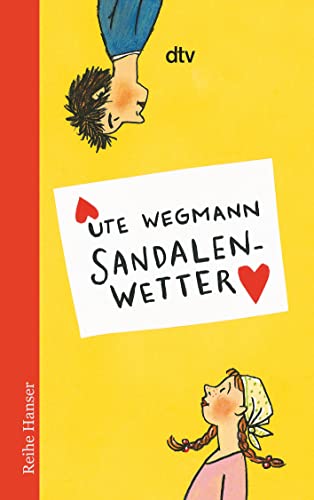 Sandalenwetter: Eine Liebesgeschichte (Reihe Hanser) von dtv Verlagsgesellschaft