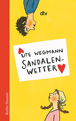 Sandalenwetter: Eine Liebesgeschichte (Reihe Hanser)