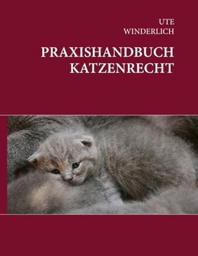 Praxishandbuch Katzenrecht Praxishandbuch Katzenrecht