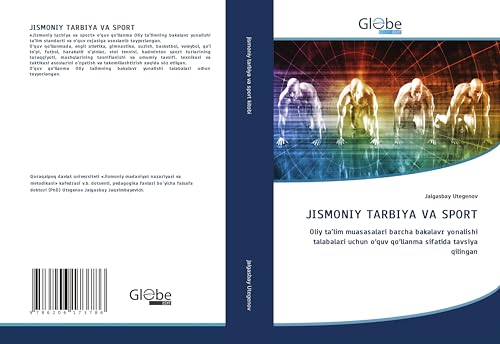 JISMONIY TARBIYA VA SPORT: Oliy ta¿lim muasasalari barcha bakalavr yonalishi talabalari uchun o¿quv qo¿llanma sifatida tavsiya qilingan von GlobeEdit