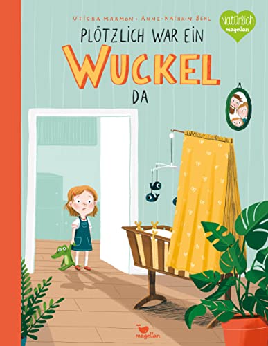 Plötzlich war ein Wuckel da von Magellan