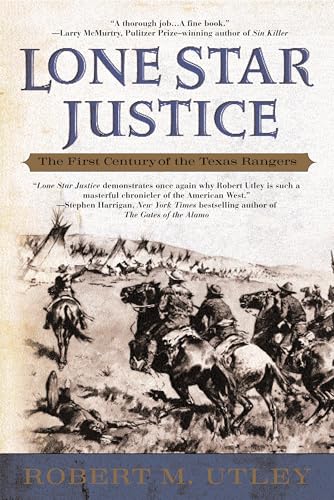 Lone Star Justice: The First Century of the Texas Rangers von BERKLEY