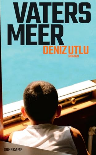 Vaters Meer: Roman | Ausgezeichnet mit dem Bayerischen Buchpreis von Suhrkamp Verlag