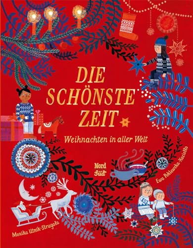 Die schönste Zeit: Weihnachten in aller Welt Die schönste Zeit: Weihnachten in aller Welt